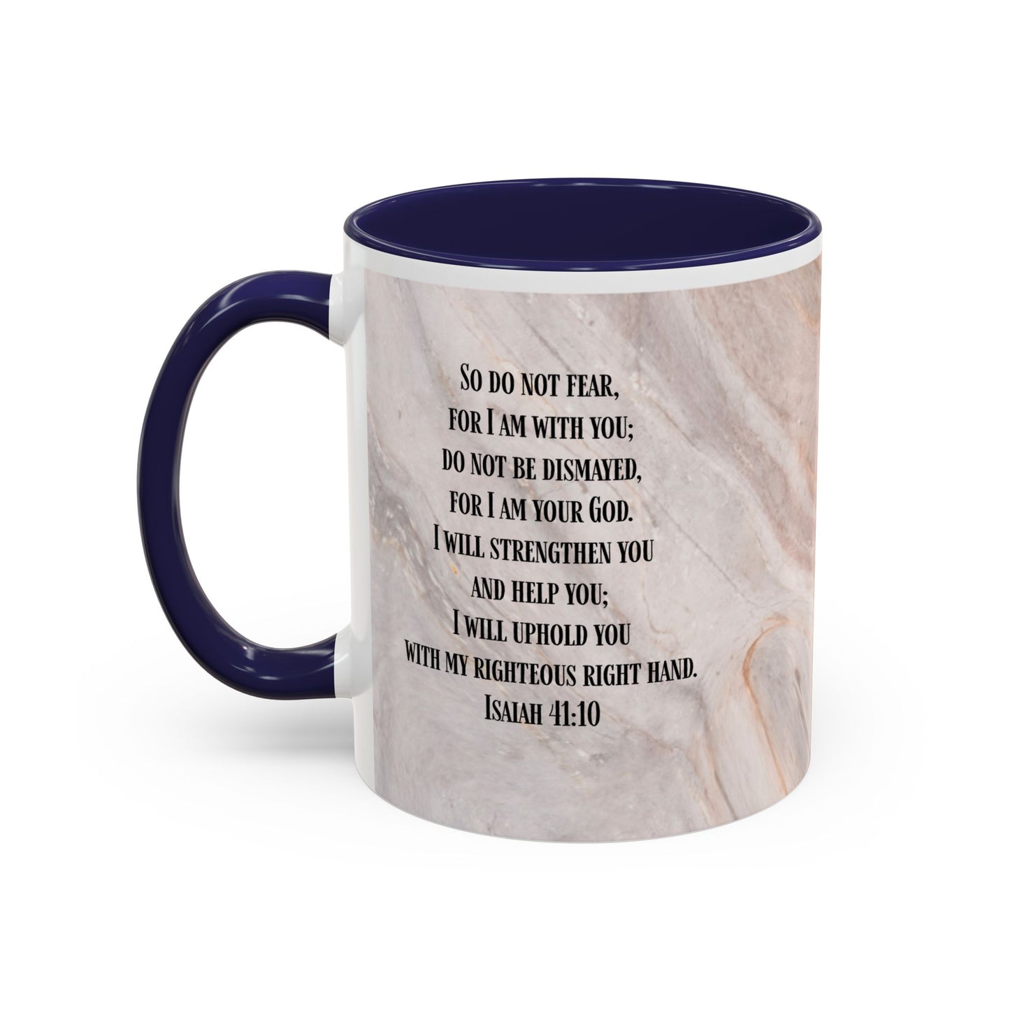 Isaiah 41:10 Encouragement Mug – Christian Scripture Coffee Cup with Wraparound Textured Design – Faith & Strength Gift in Multiple Accent Colors
