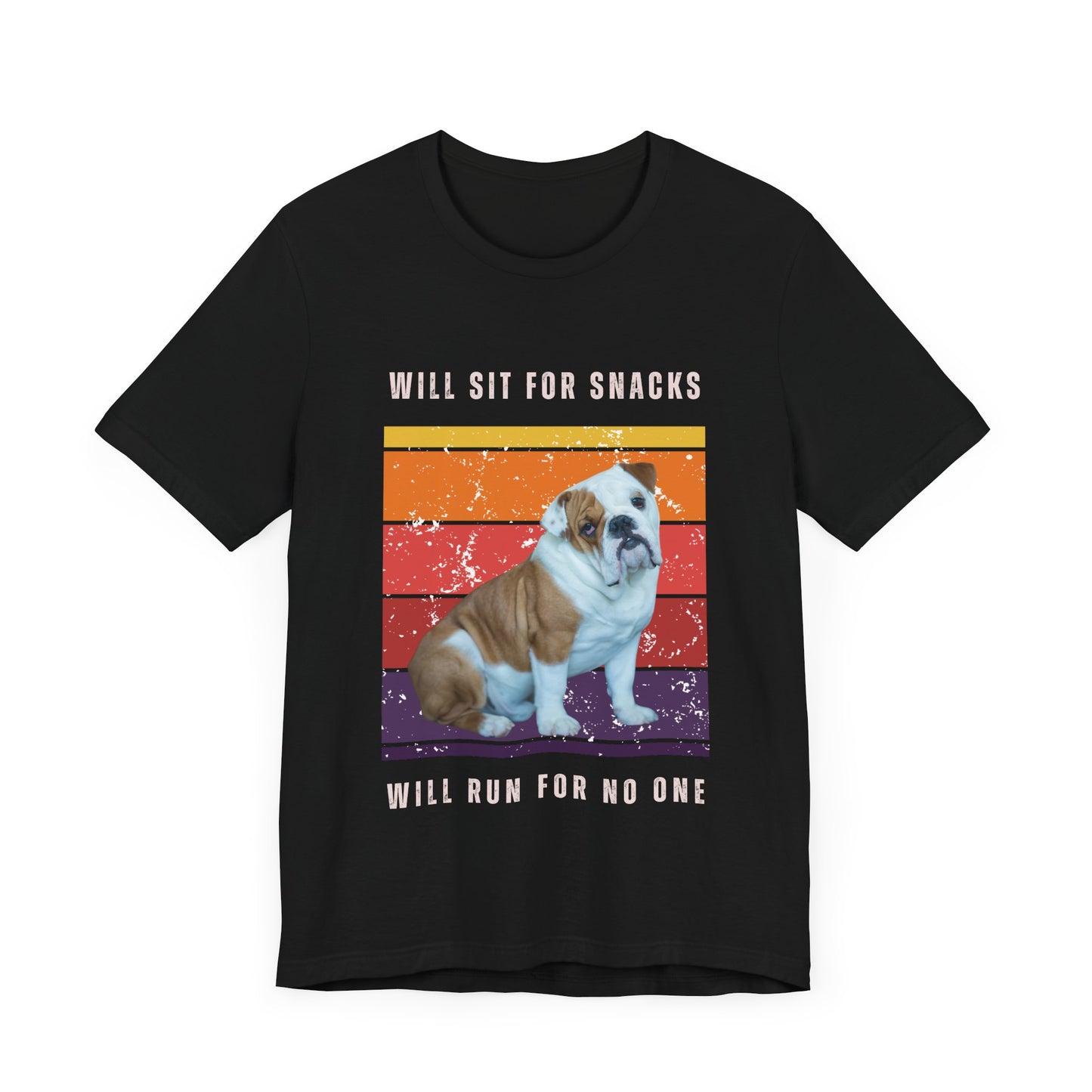 Retro Vintage English Bulldog T-Shirt – “Will Sit for Snacks, Will Run for No One” Funny Dog Lover Tee