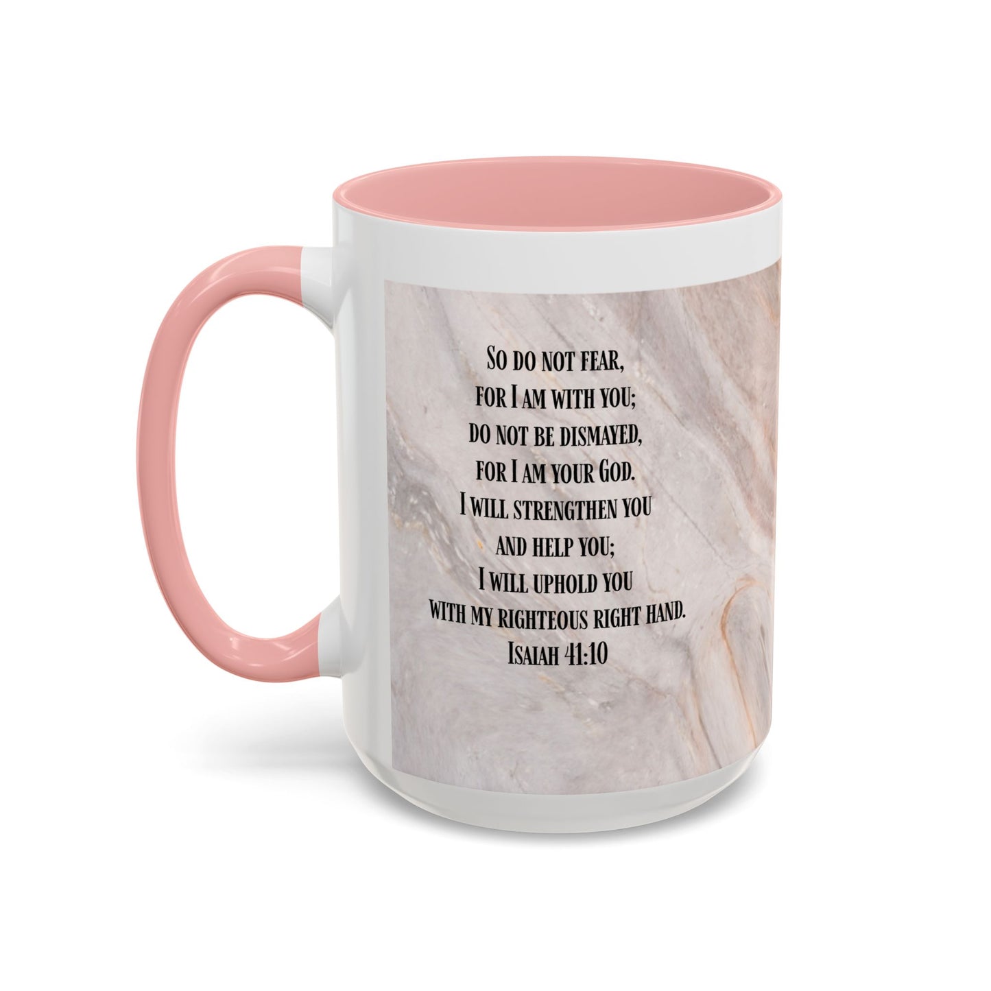 Isaiah 41:10 Encouragement Mug – Christian Scripture Coffee Cup with Wraparound Textured Design – Faith & Strength Gift in Multiple Accent Colors