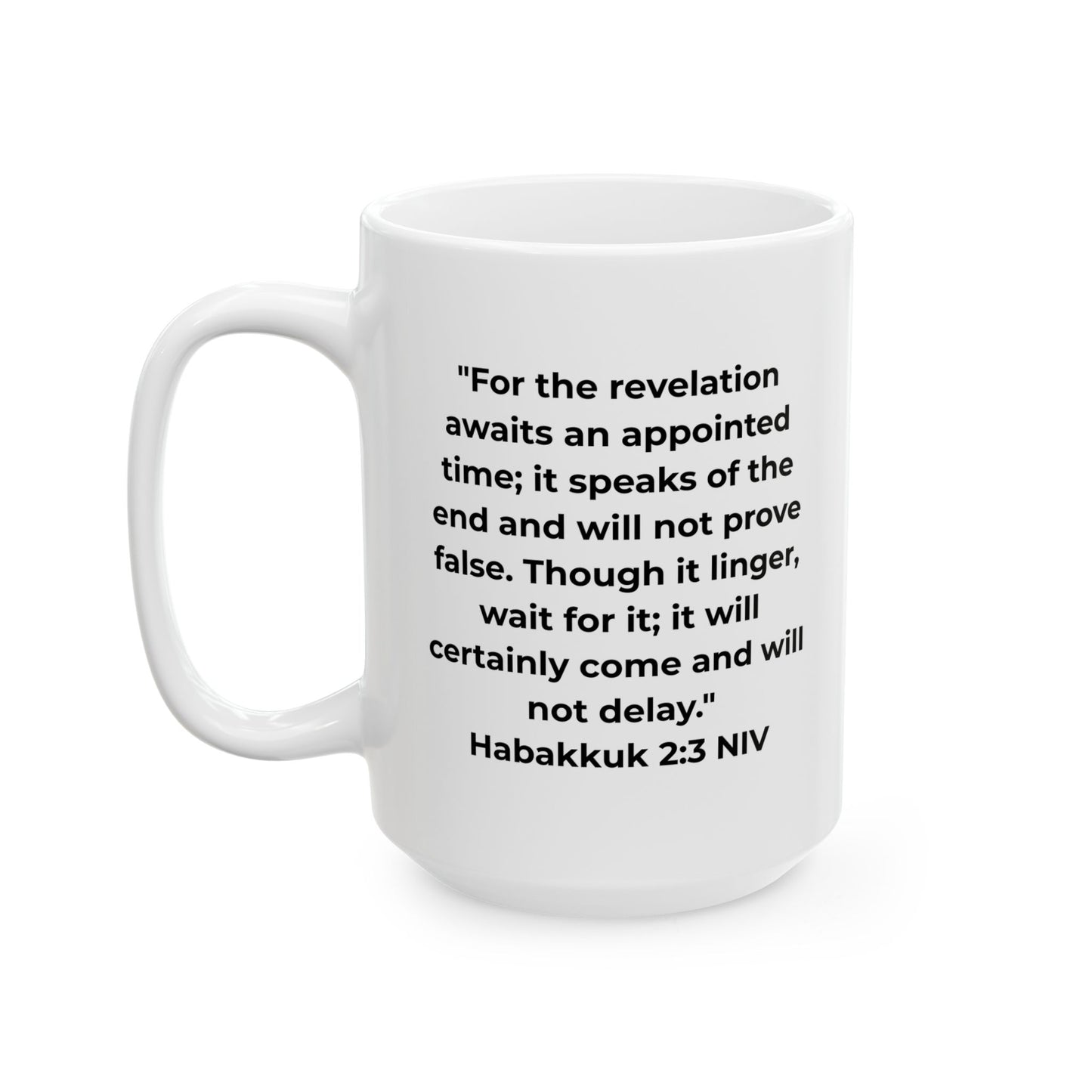 Funny Christian Mug – Snail ‘You Want It When?’ with Habakkuk 2:3 | Faith Humor Mug on God’s Timing