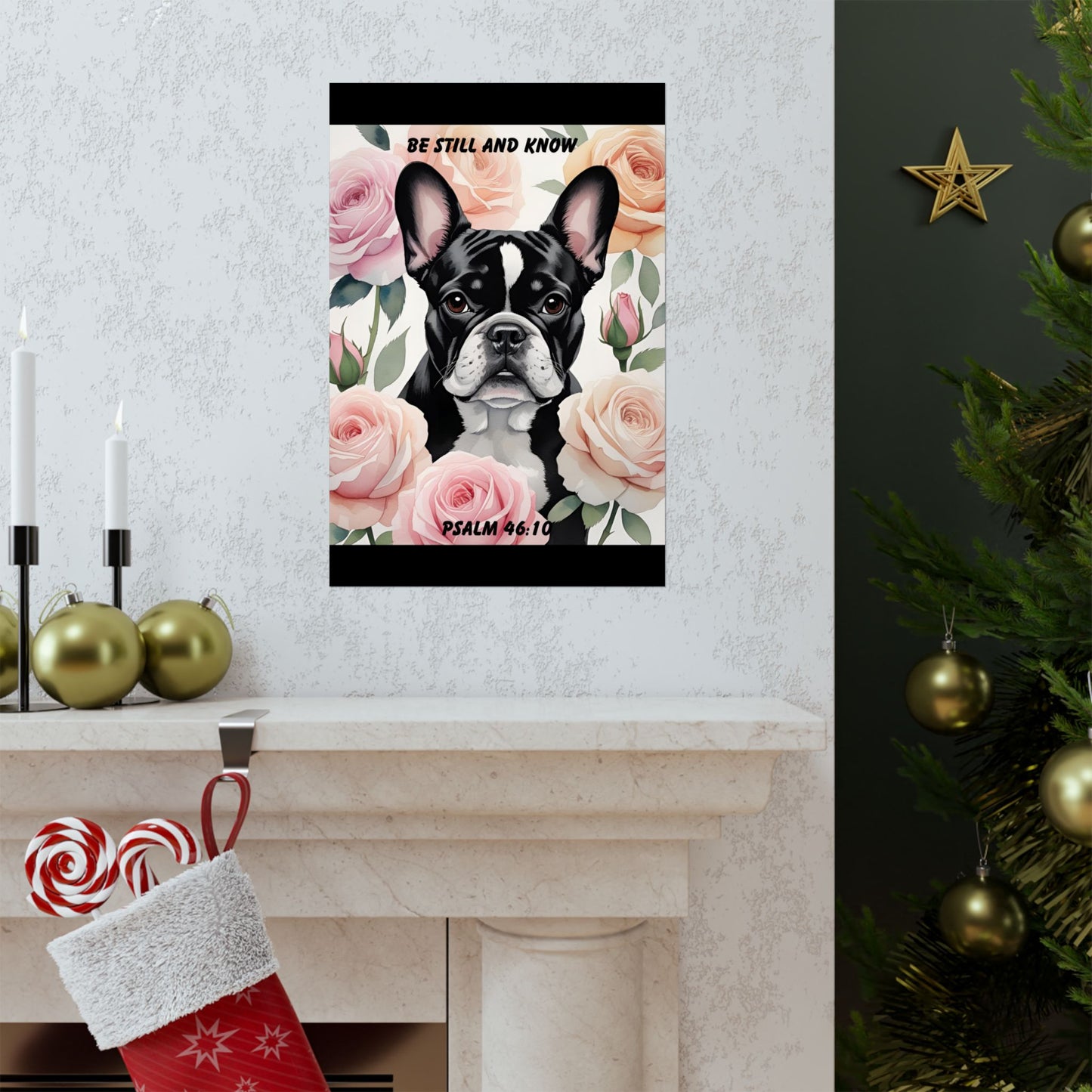 French Bulldog Wall Art – "Be Still and Know" – Psalm 46:10 Christian Dog Lover Pastel Rose Print