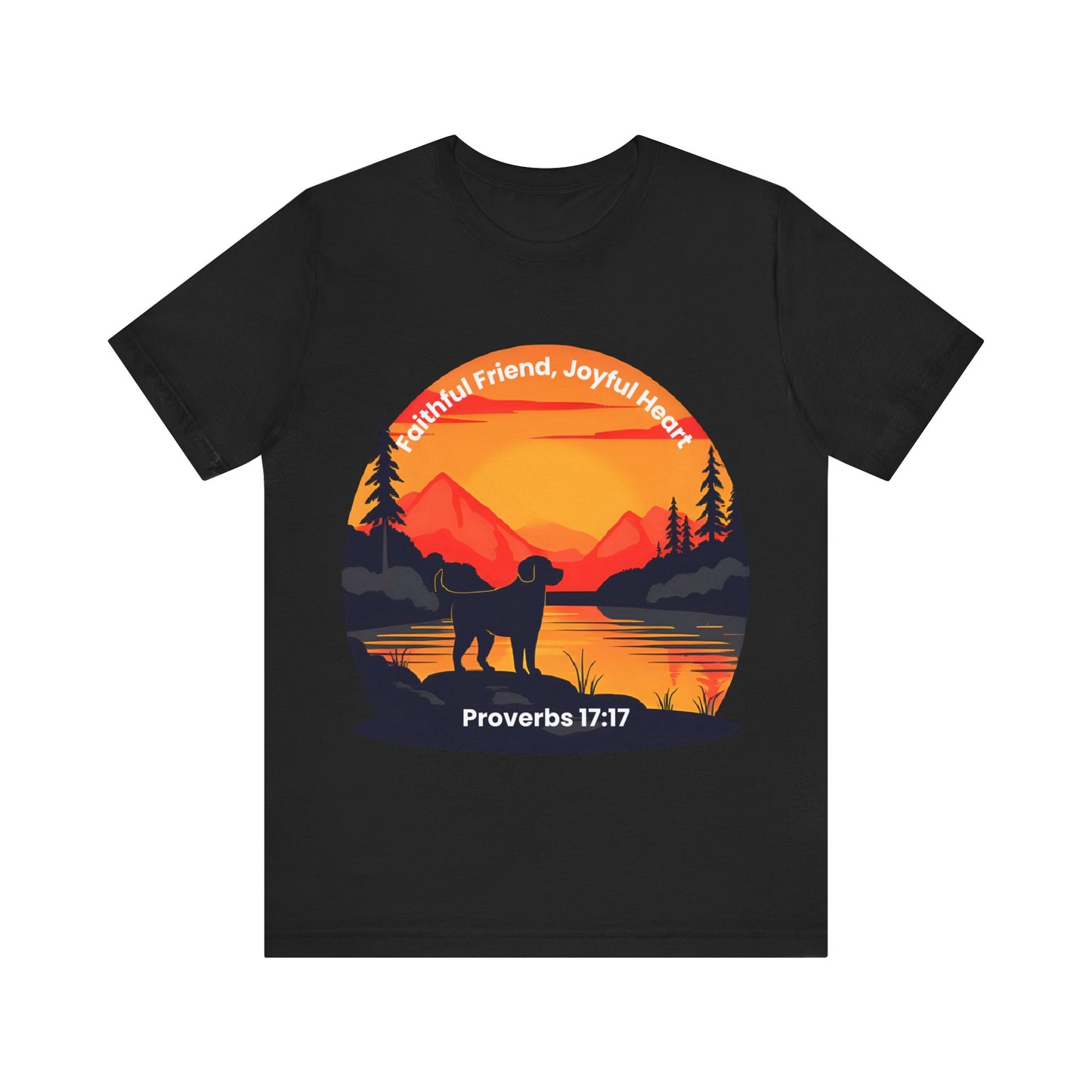 Faithful Friend, Joyful Heart – Proverbs 17:17 Sunrise Labrador Unisex T-Shirt