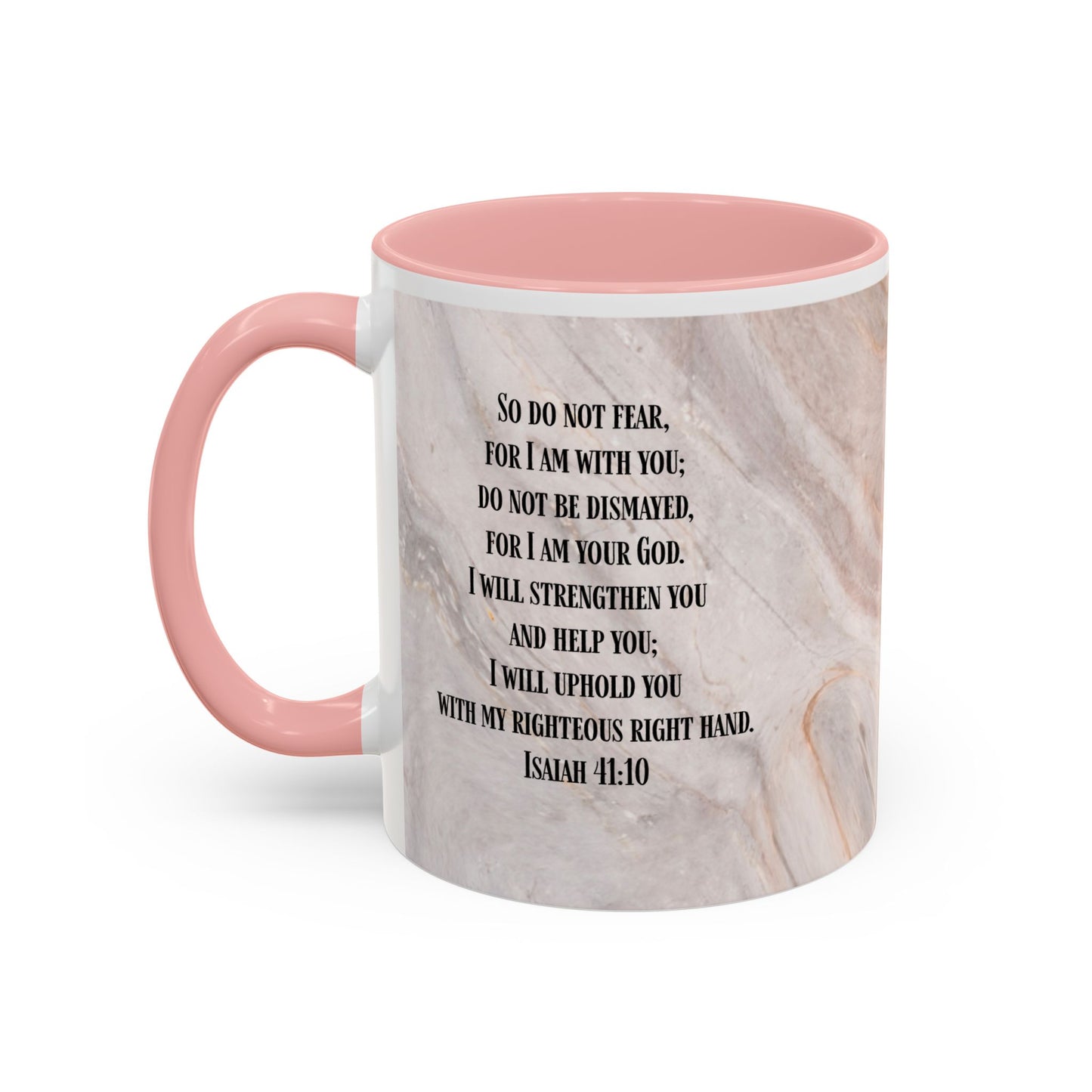 Isaiah 41:10 Encouragement Mug – Christian Scripture Coffee Cup with Wraparound Textured Design – Faith & Strength Gift in Multiple Accent Colors