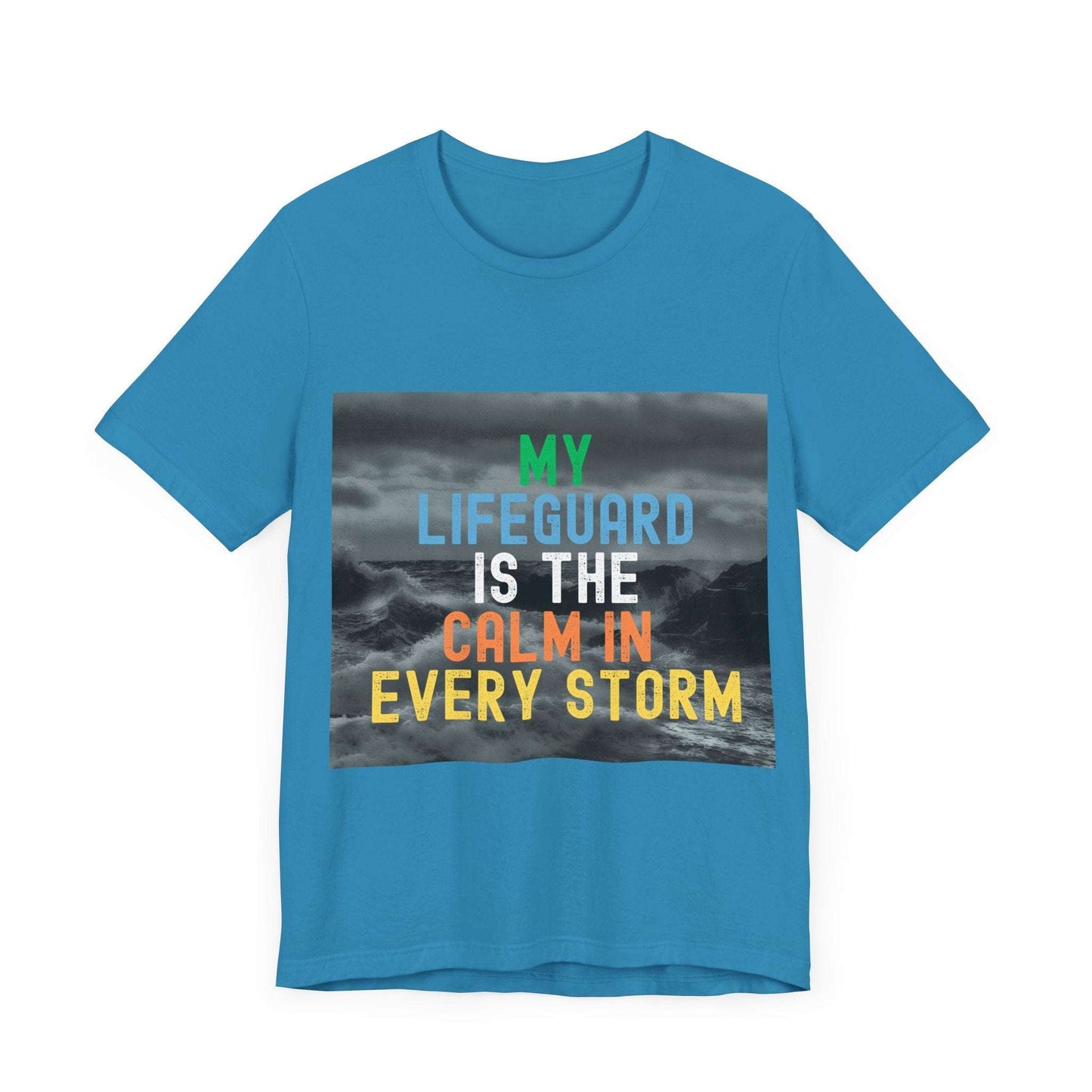 My Lifeguard Is The Calm In Every Storm Unisex Jersey T-Shirt Overlaying Waves in Background