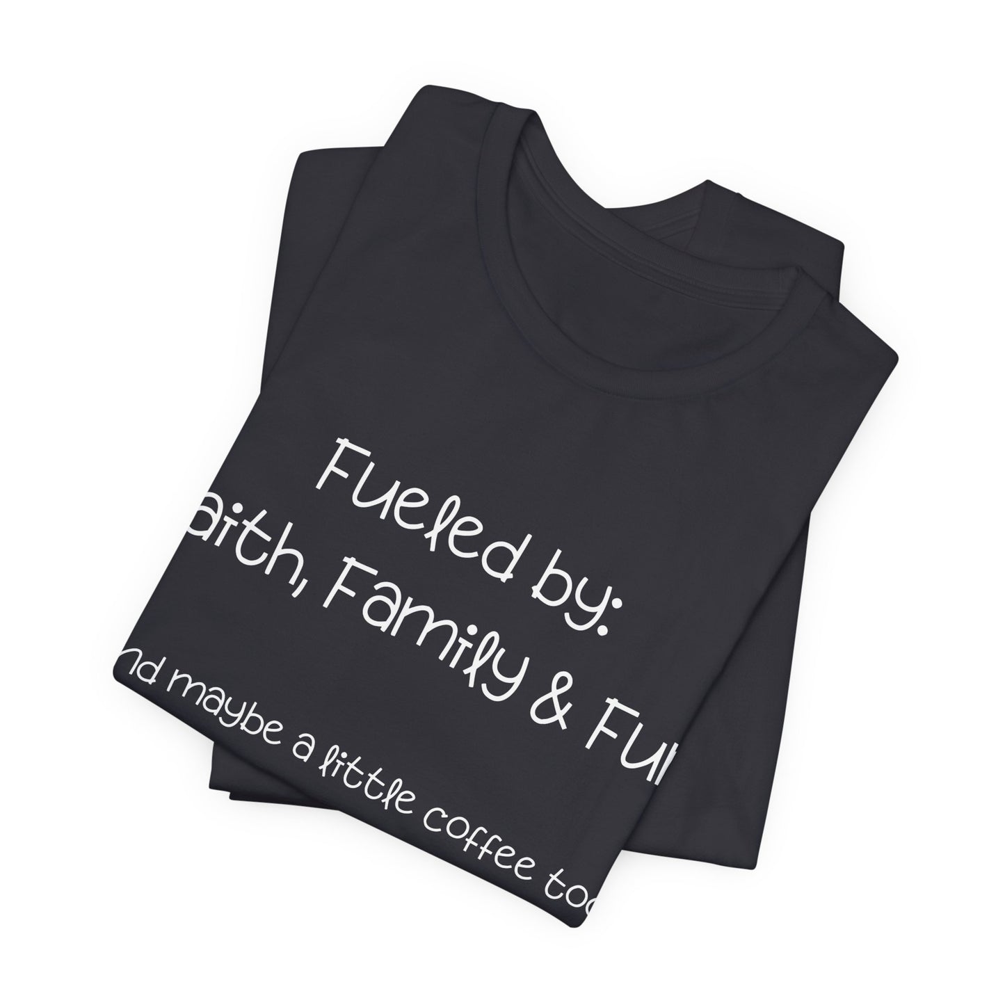 Funny Faith and Dog Mom T-Shirt – “Fueled by Faith, Family and Fur” Christian Pet Lover Tee with Coffee Humor