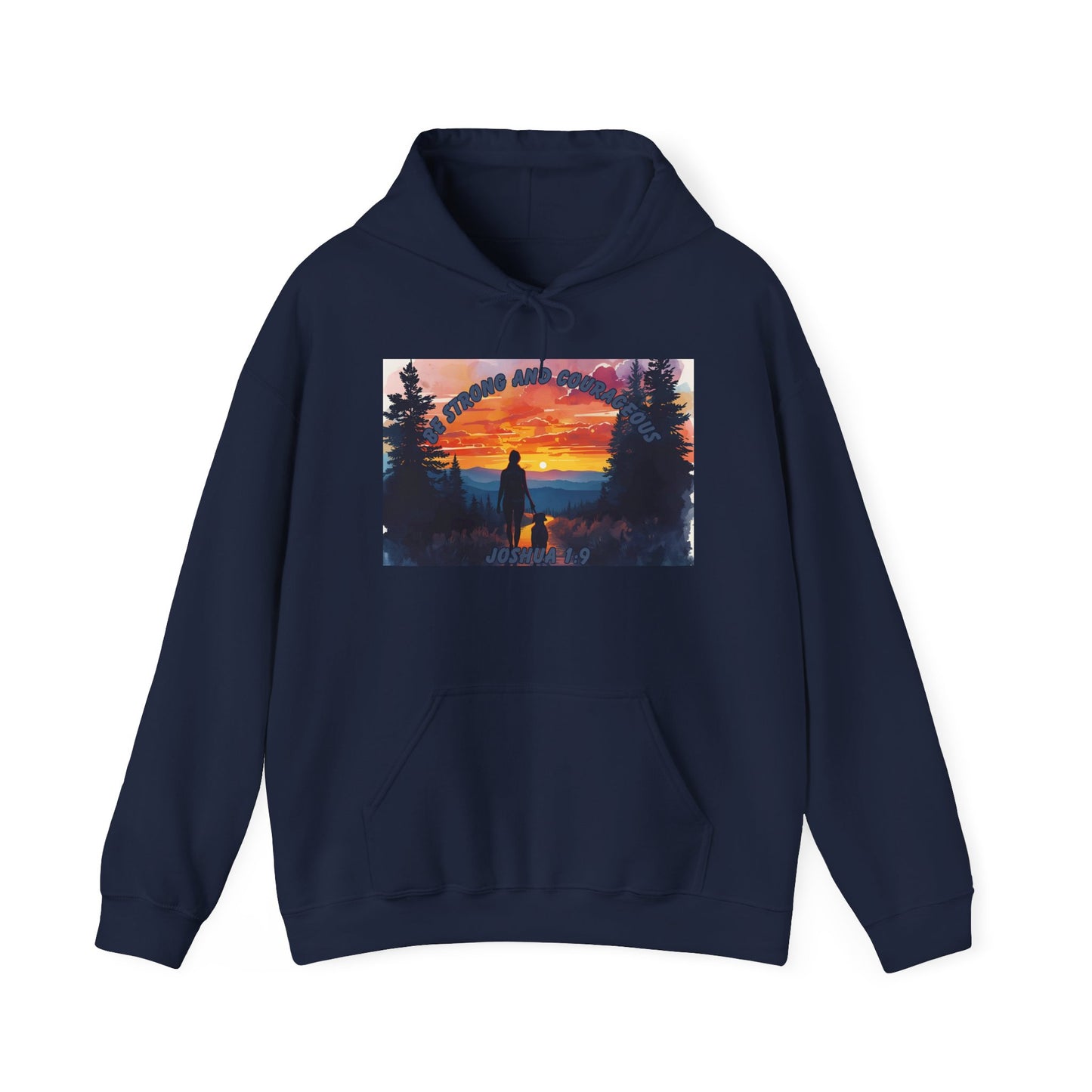 Joshua 1:9 Encouragement Hoodie