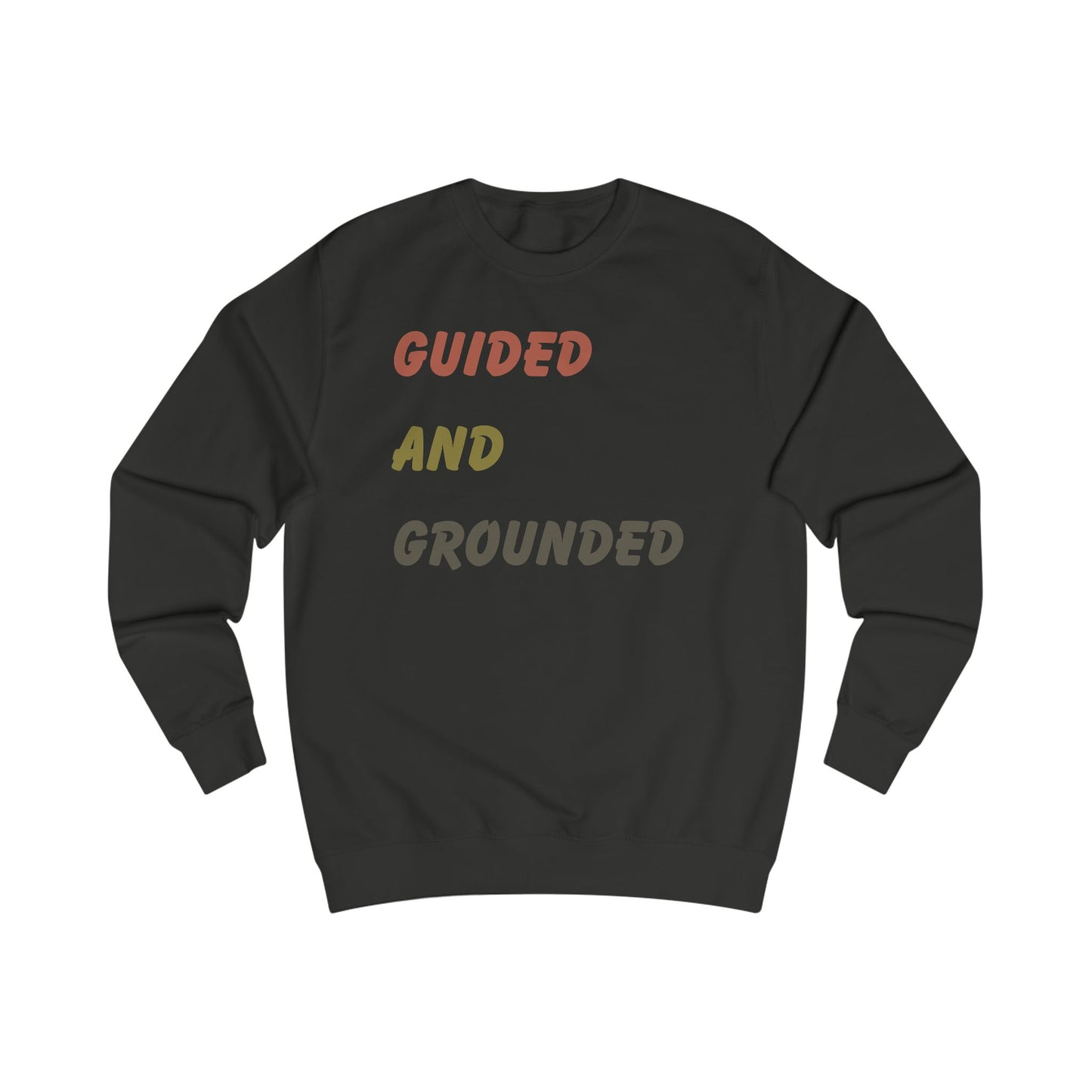 Guided and Grounded Sweatshirt – Faith-Based Inspirational Comfort Wear