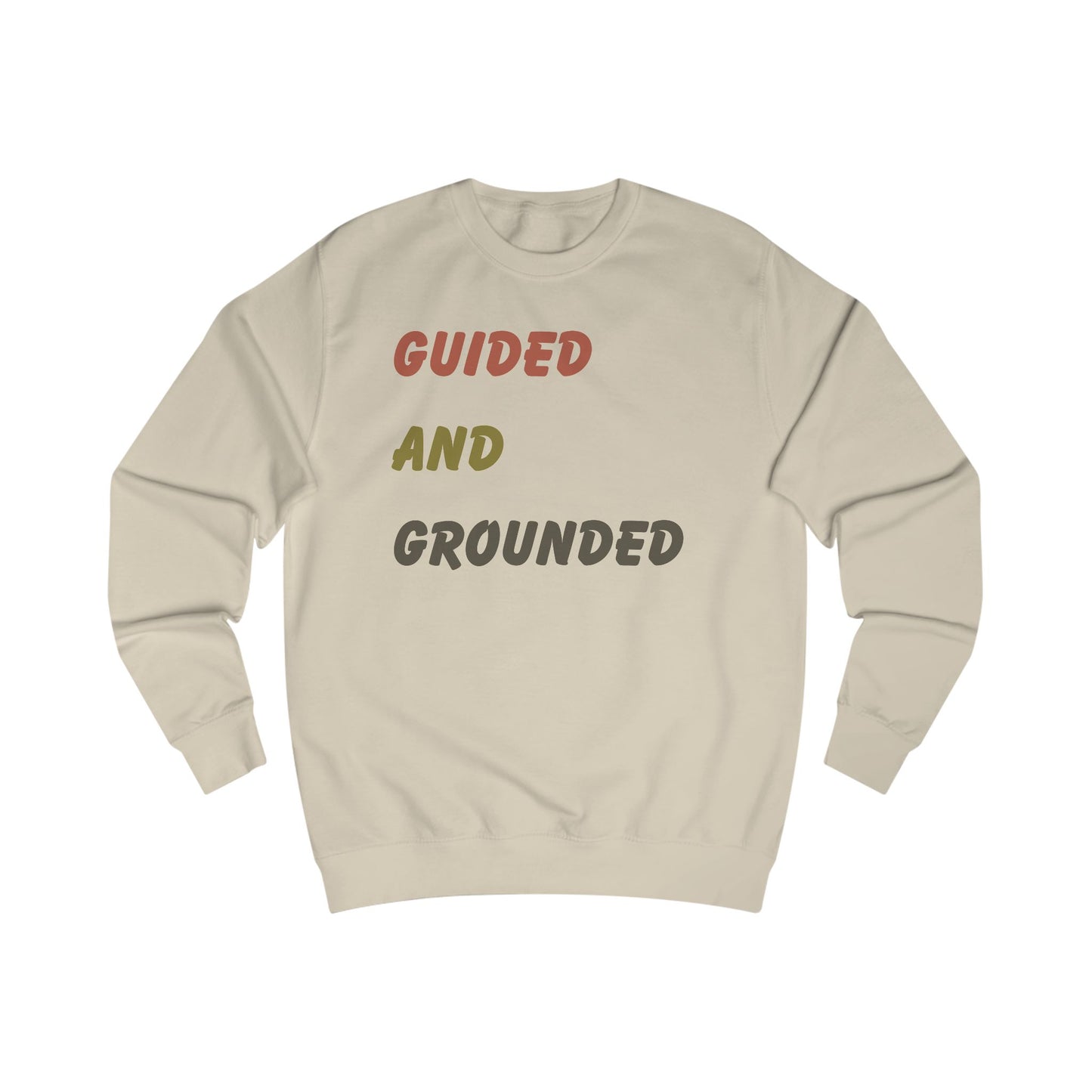 Guided and Grounded Sweatshirt – Faith-Based Inspirational Comfort Wear
