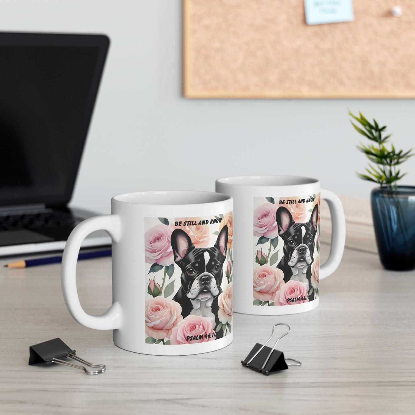 French Bulldog Chilling In Soft Pastel Colored Roses Mug – "Be Still And Know" – Psalm 46:10 Christian Dog Lover Mug