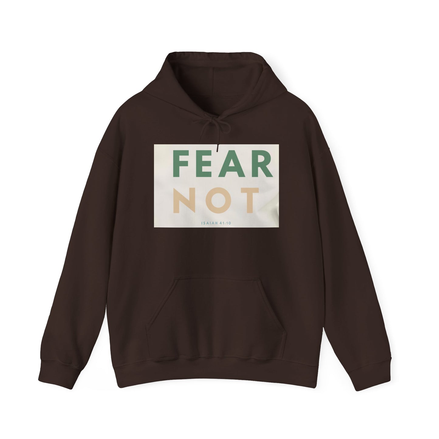 Fear Not Unisex Hoodie - Isaiah 41:10 Reference