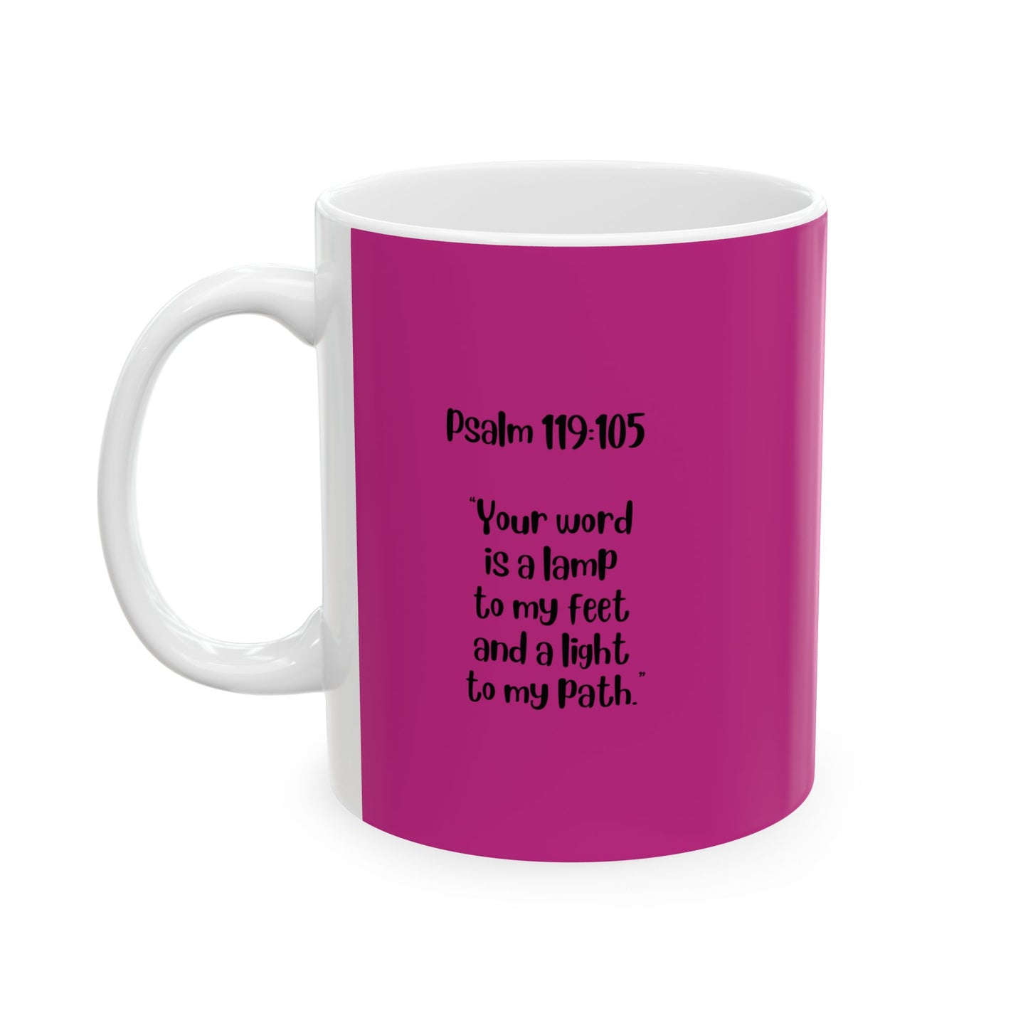 Pink Inspirational Ceramic Mug - Morning Coffee with My Savior - Psalm 119:105