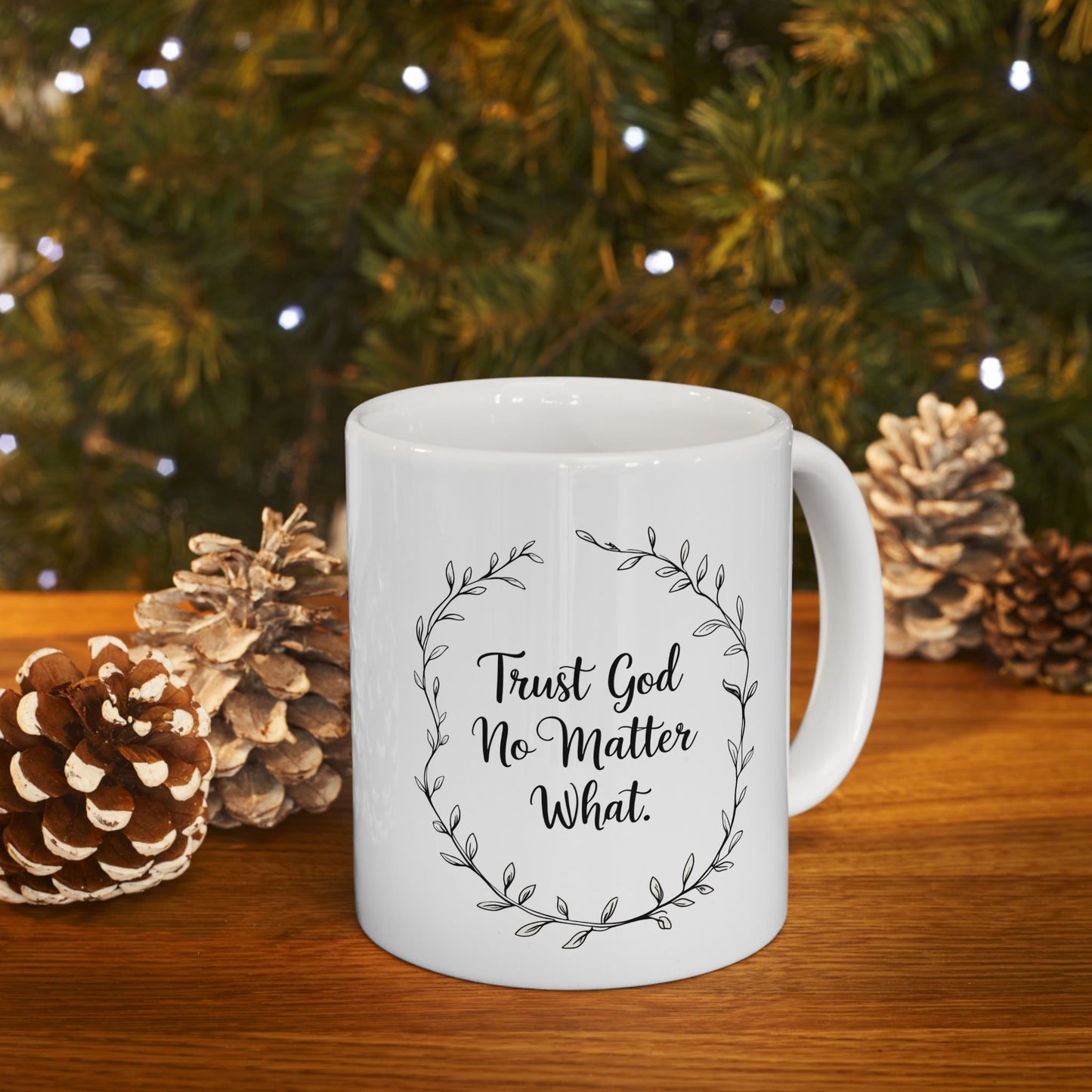 "Trust in God Ceramic Mug – Inspirational Christian Mug, Faith Over Fear, Encouragement Gift for Believers"