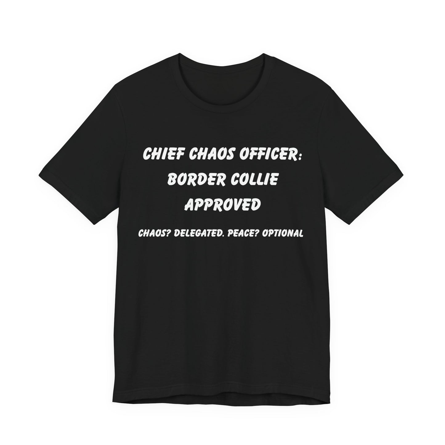 Funny Border Collie T-Shirt – “Chief Chaos Officer” Dog Lover Tee – Herding Dog Humor for Pet Parents