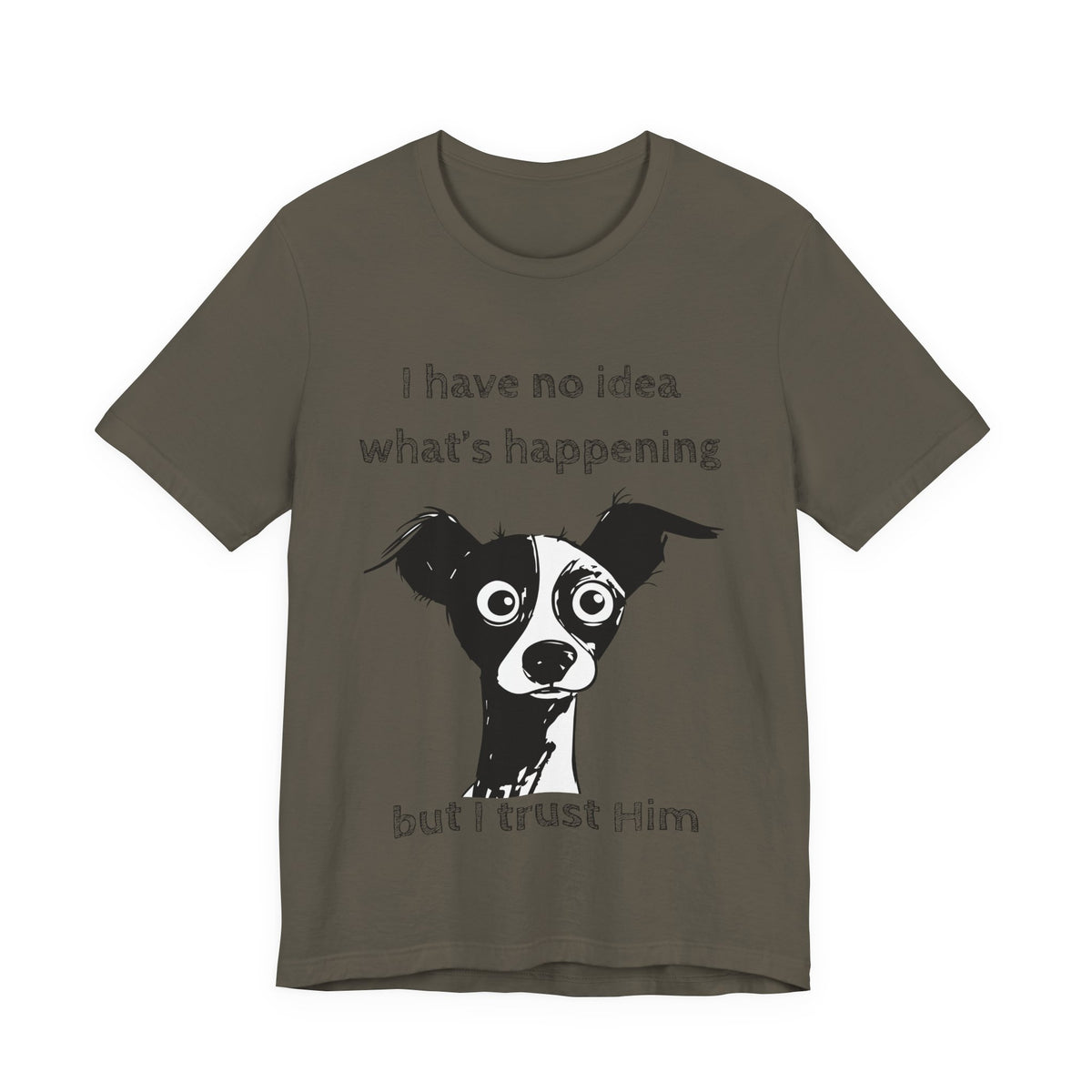 Christian Dog T-Shirt – "I Trust Him" Faith Over Fear Tee
