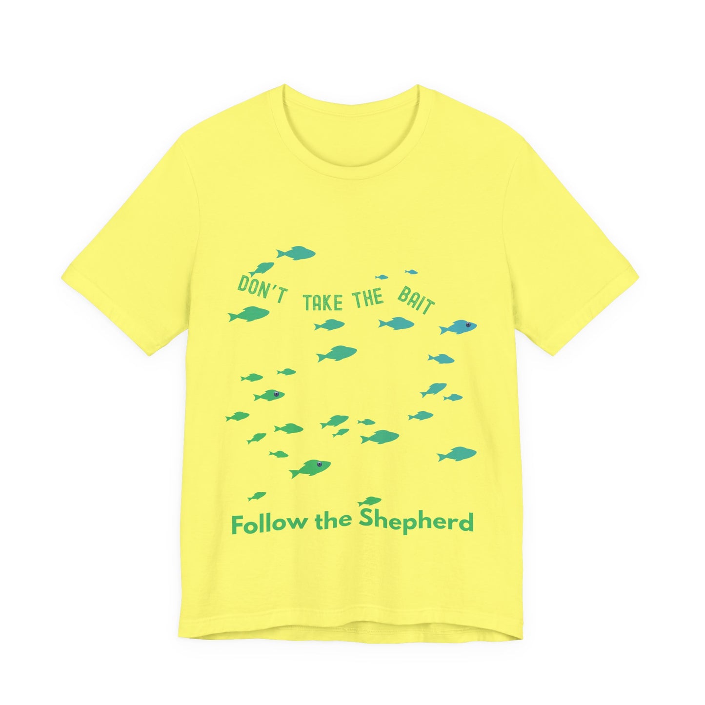 "Don’t Take the Bait, Follow the Shepherd" – Christian Encouragement T-Shirt | Faith Over Temptation Tee