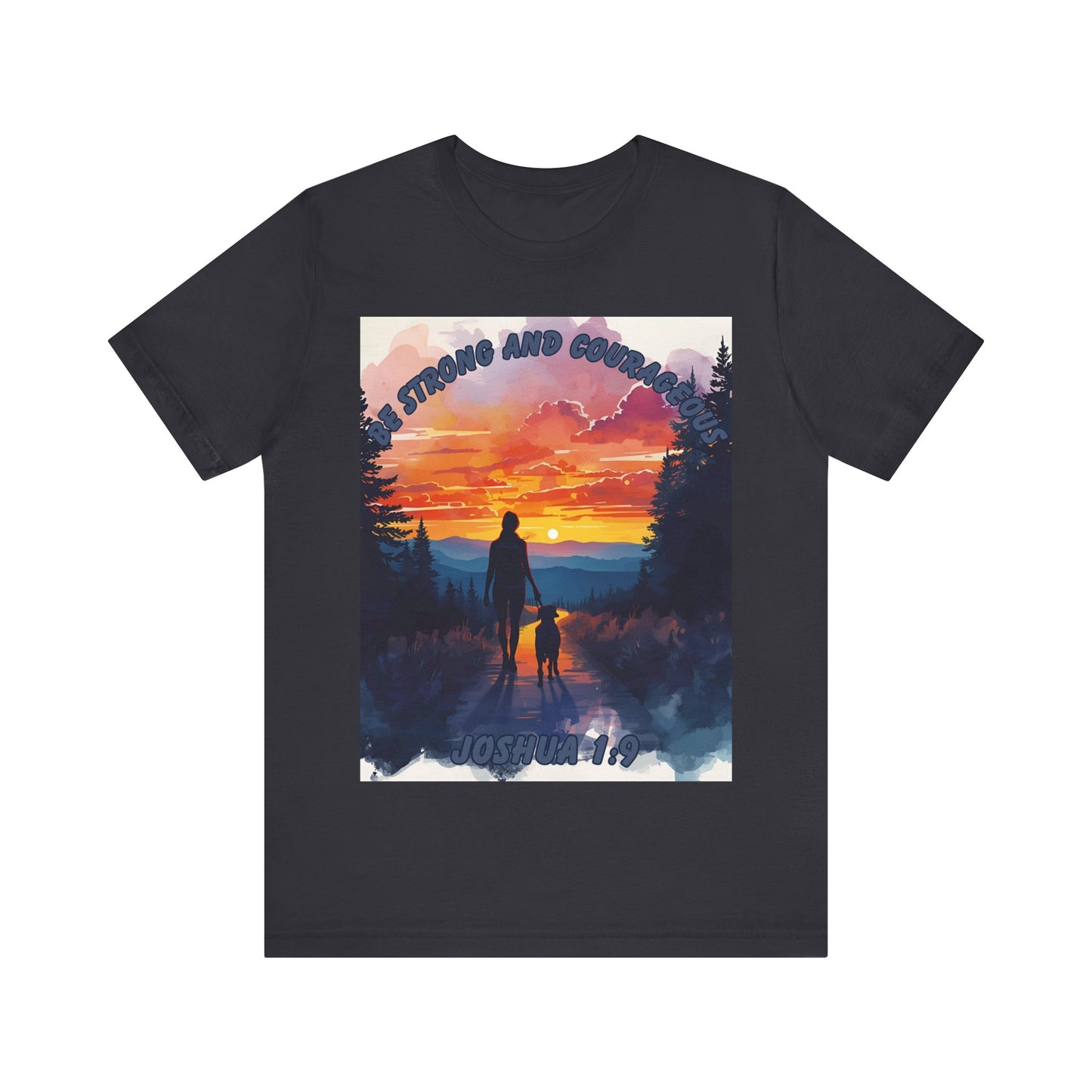 Retro Sunrise T-Shirt – Joshua 1:9 “Be Strong and Courageous” Christian Shirt with Woman and Dog Silhouette