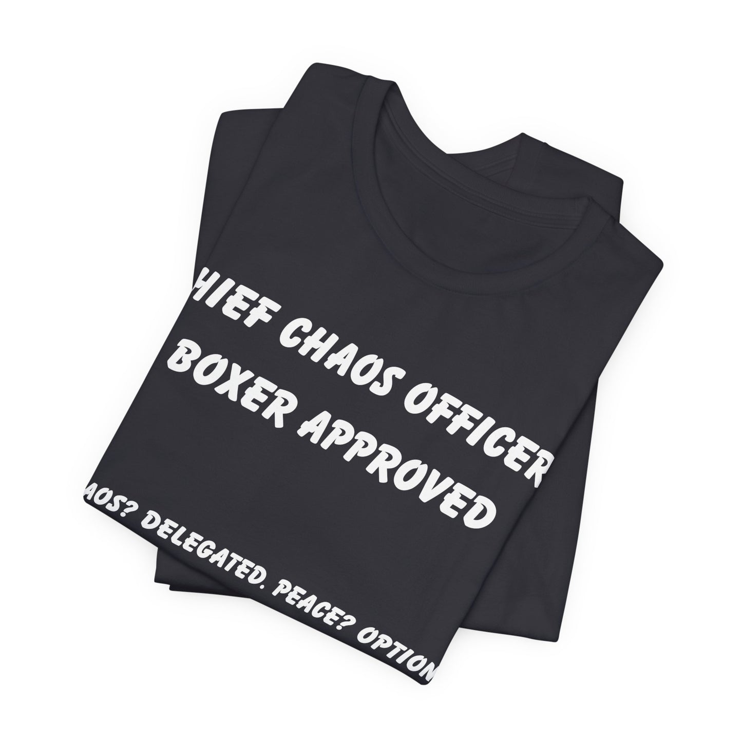 Funny Boxer Dog T-Shirt – “Chief Chaos Officer” Boxer Approved Tee – Dog Lover Humor Shirt for Pet Parents
