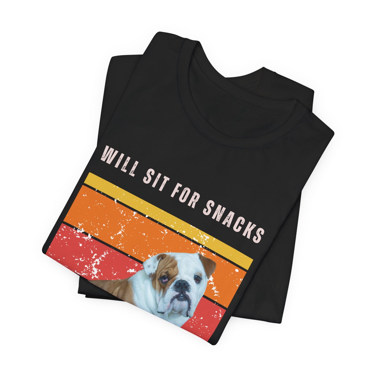 Retro Vintage English Bulldog T-Shirt – “Will Sit for Snacks, Will Run for No One” Funny Dog Lover Tee