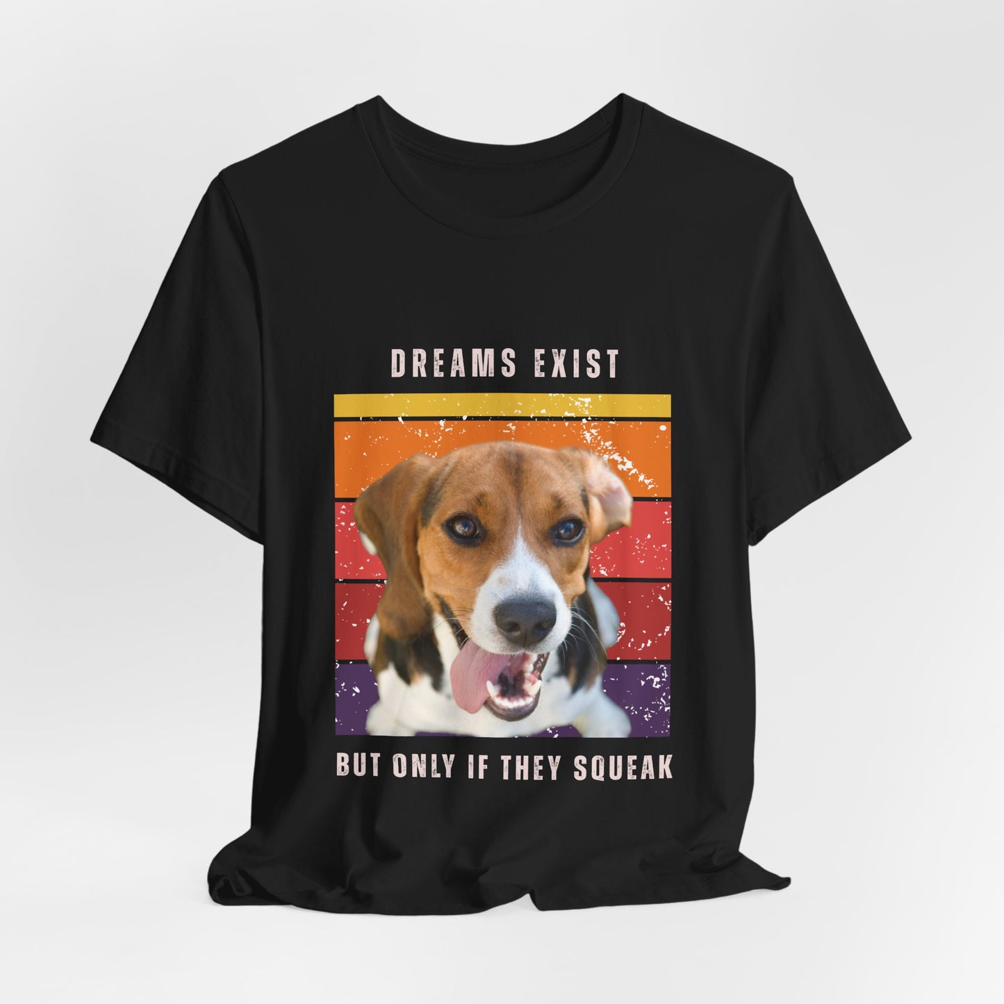 Retro Beagle T-Shirt – “Dreams Exist But Only If They Squeak” Funny Vintage Dog Lover Tee