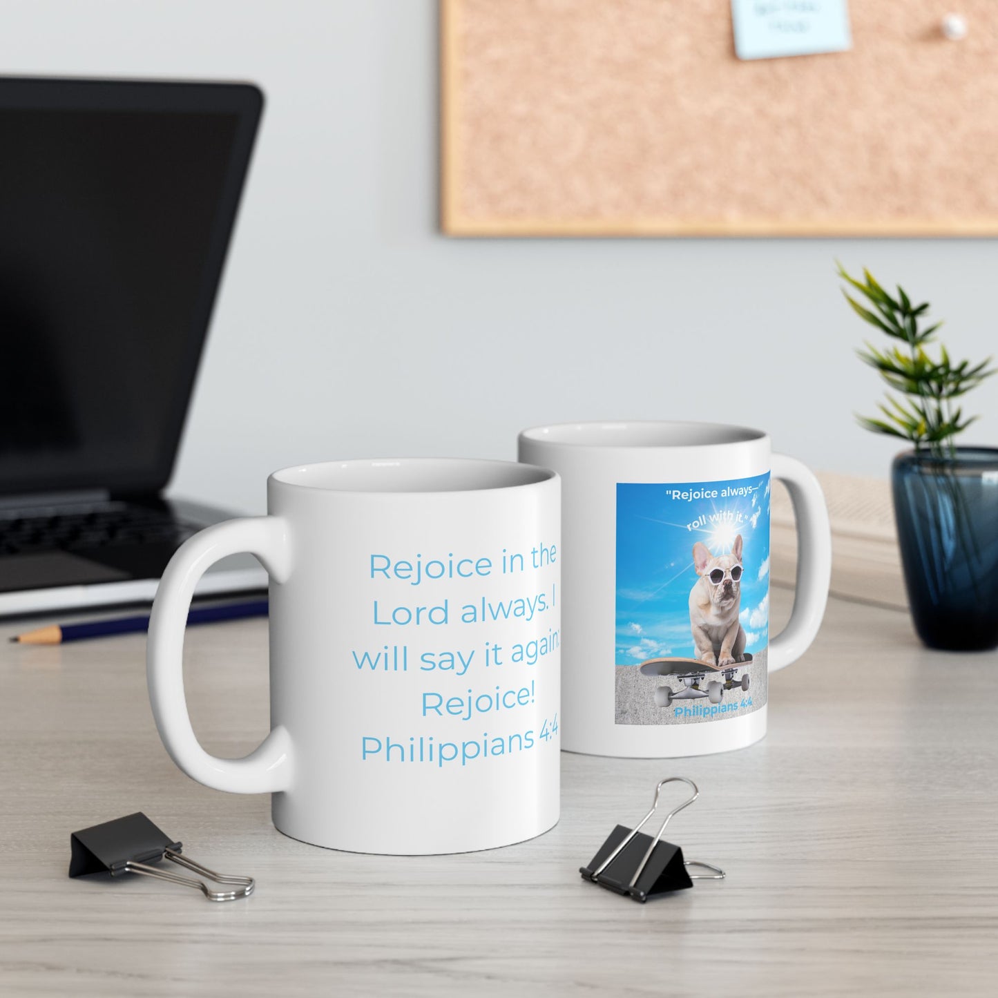 French Bulldog Skateboard Mug – "Rejoice Always, Roll With It" – Philippians 4:4 Christian Dog Lover Mug
