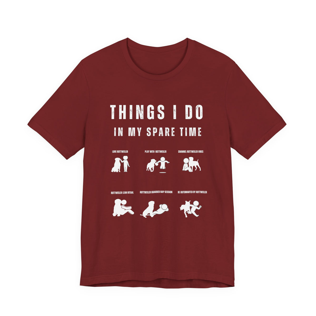 Things I Do in My Spare Time Rottweiler T-Shirt | Funny Dog Humor Tee | Bold White Silhouette Style