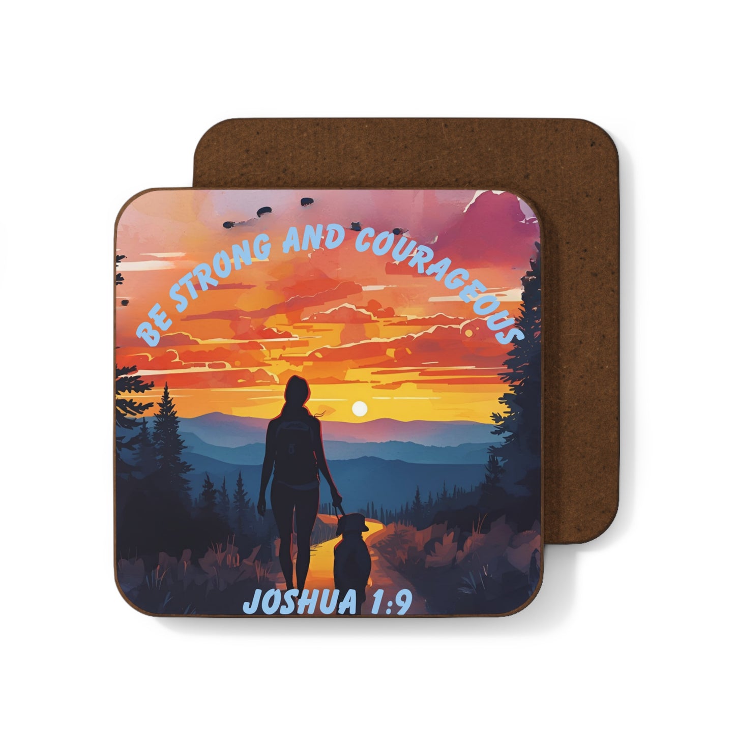 Joshua 1:9 Coaster – Be Strong and Courageous | Christian Mountain Sunrise Dog Walk Design