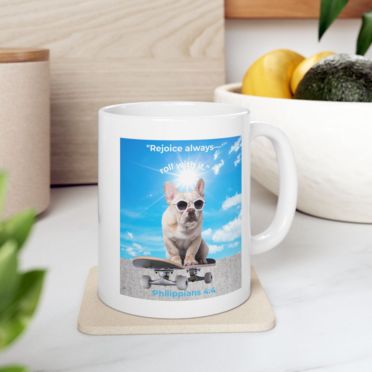 French Bulldog Skateboard Mug – "Rejoice Always, Roll With It" – Philippians 4:4 Christian Dog Lover Mug