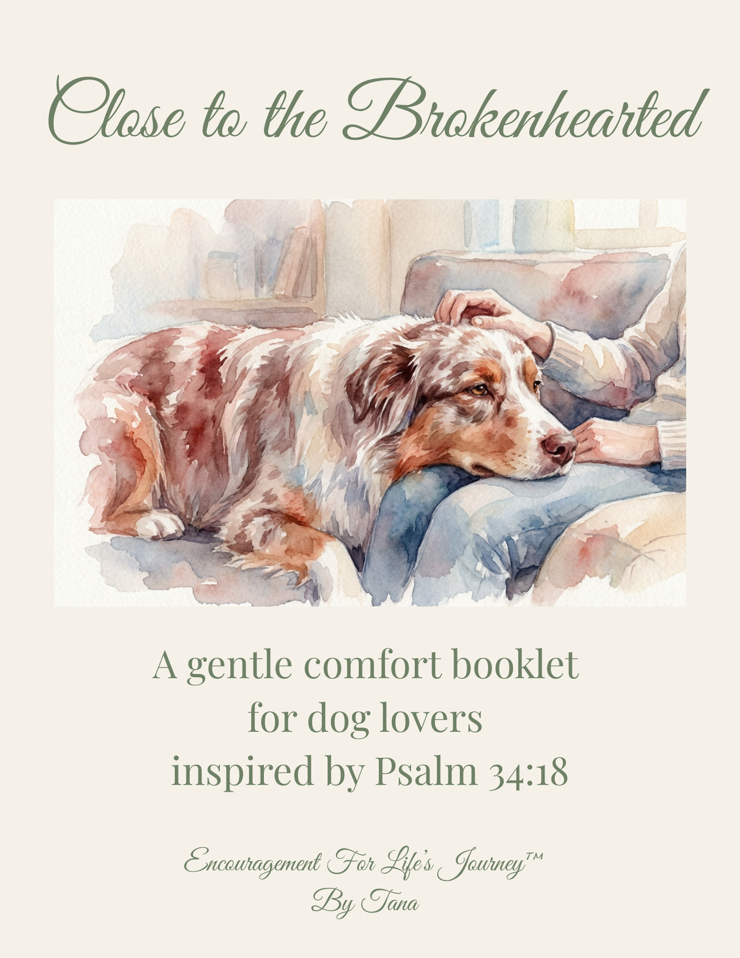 Close to the Brokenhearted – Psalm 34:18 | Gentle Christian Comfort Digital Download with Dog Artwork