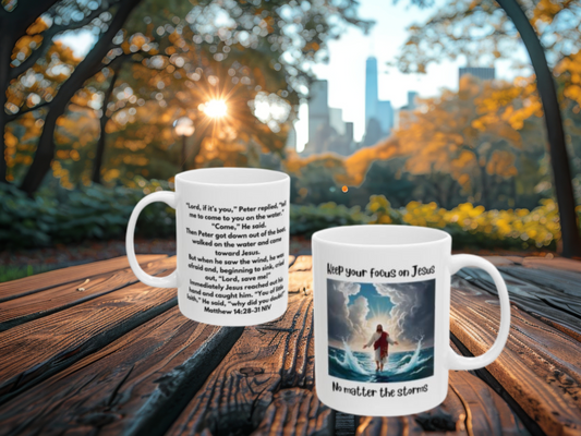 Inspirational Bible Verse Mug to Encourage Focus on Jesus Even in the Storms - Matthew 14:28-31