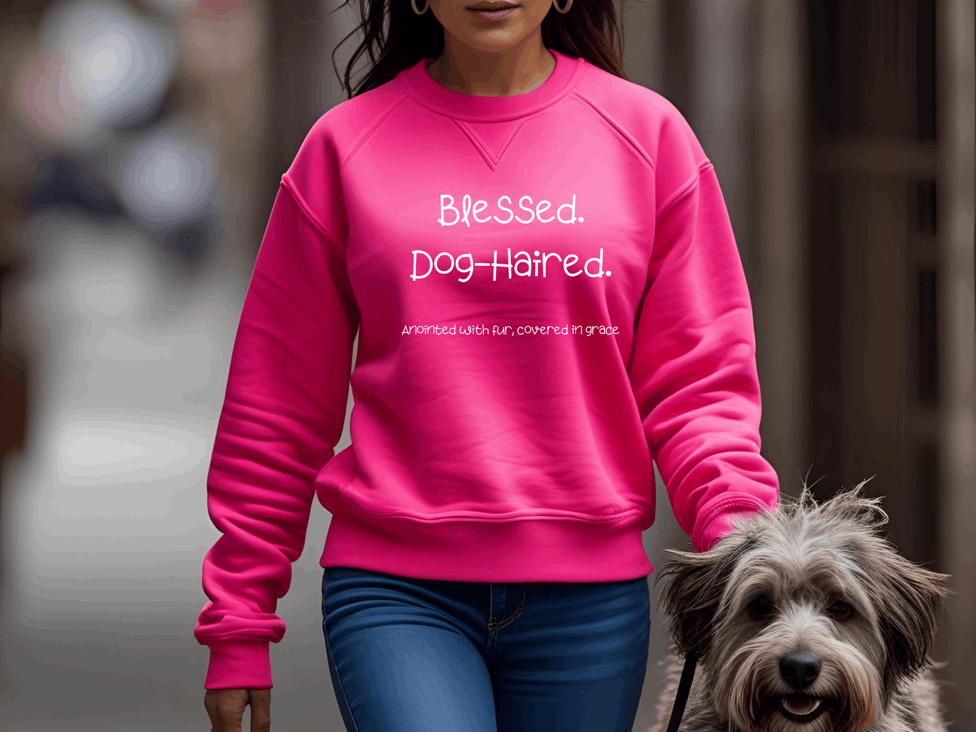 Blessed Dog-Haired Christian Sweatshirt – Faith & Fur Dog Mom Gift