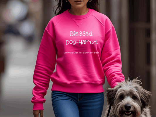 Blessed Dog-Haired Christian Sweatshirt – Faith & Fur Dog Mom Gift