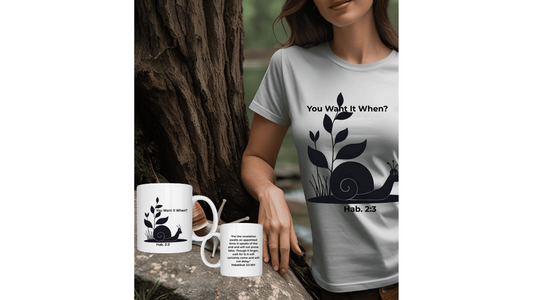 Funny Christian Mug – Snail ‘You Want It When?’ with Habakkuk 2:3 | Faith Humor Mug on God’s Timing