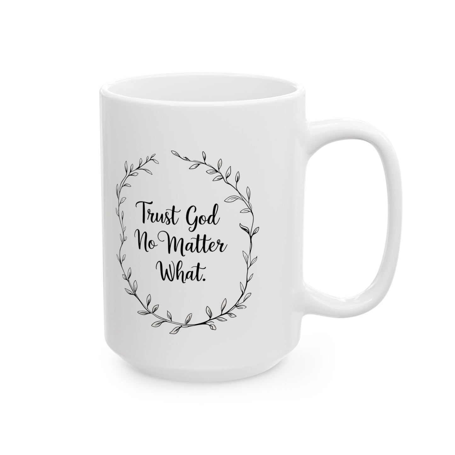 "Trust in God Ceramic Mug – Inspirational Christian Mug, Faith Over Fear, Encouragement Gift for Believers"