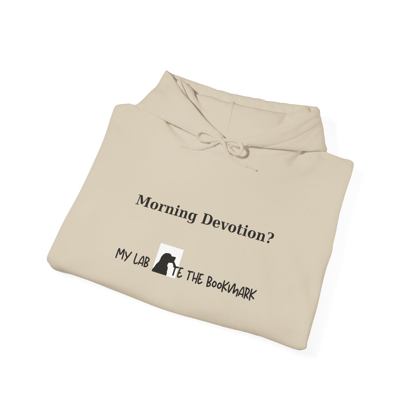 Morning Devotion? My Lab Ate the Bookmark Hoodie – Funny Christian Labrador Sweatshirt