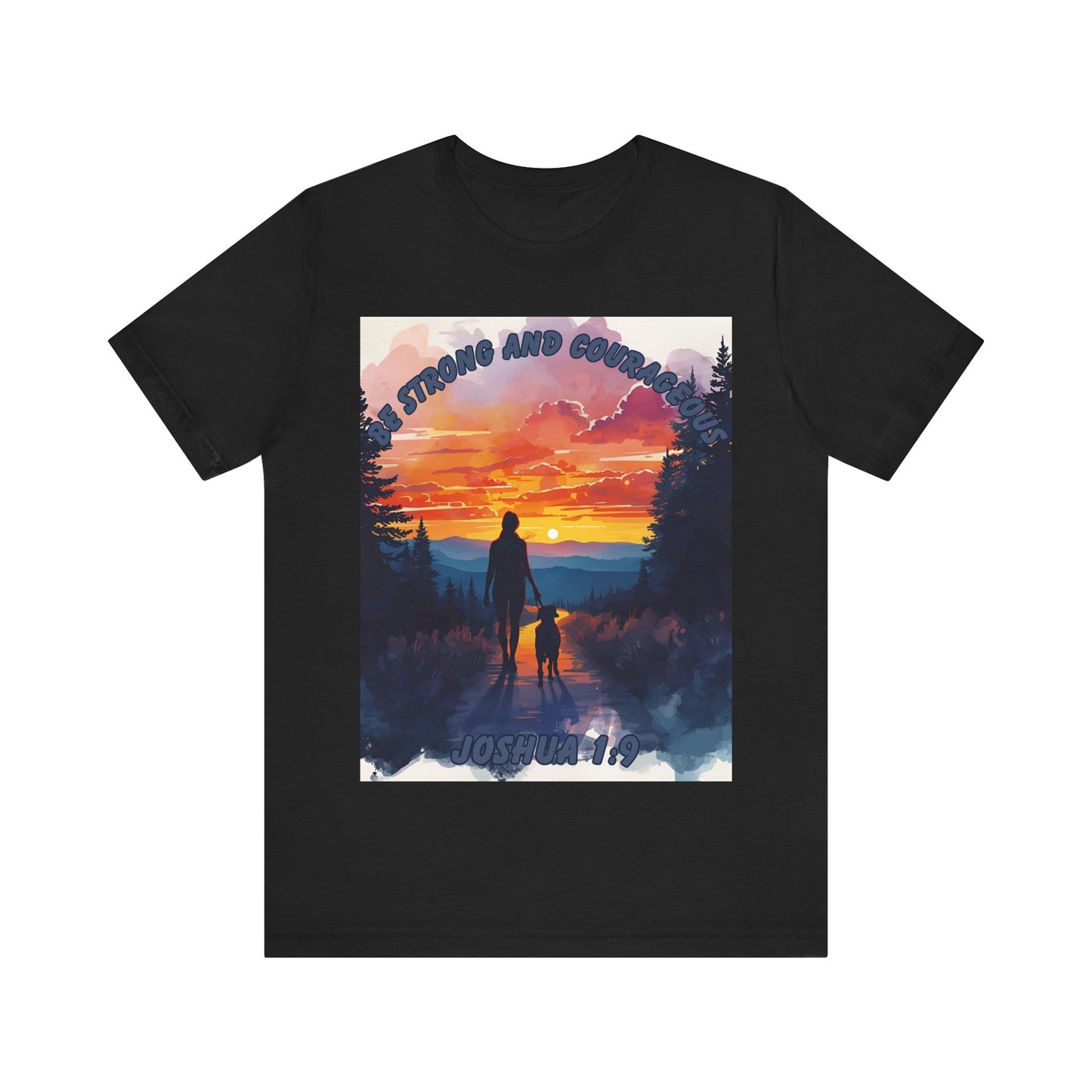 Retro Sunrise T-Shirt – Joshua 1:9 “Be Strong and Courageous” Christian Shirt with Woman and Dog Silhouette