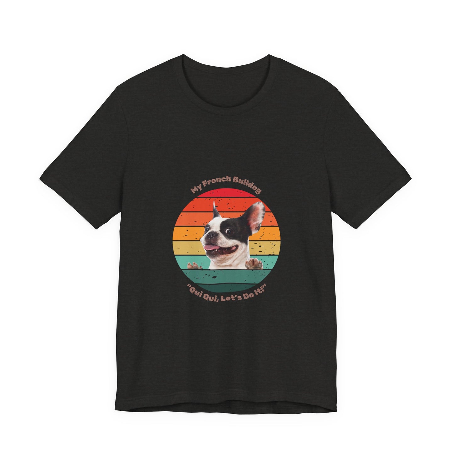 "Qui Qui Let’s Do It" Retro French Bulldog T-Shirt – Funny Dog Lover Gift