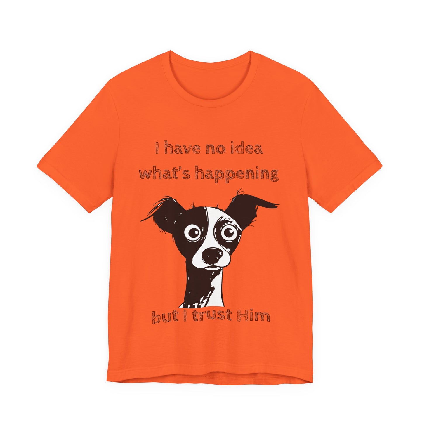 Christian Dog T-Shirt – "I Trust Him" Faith Over Fear Tee