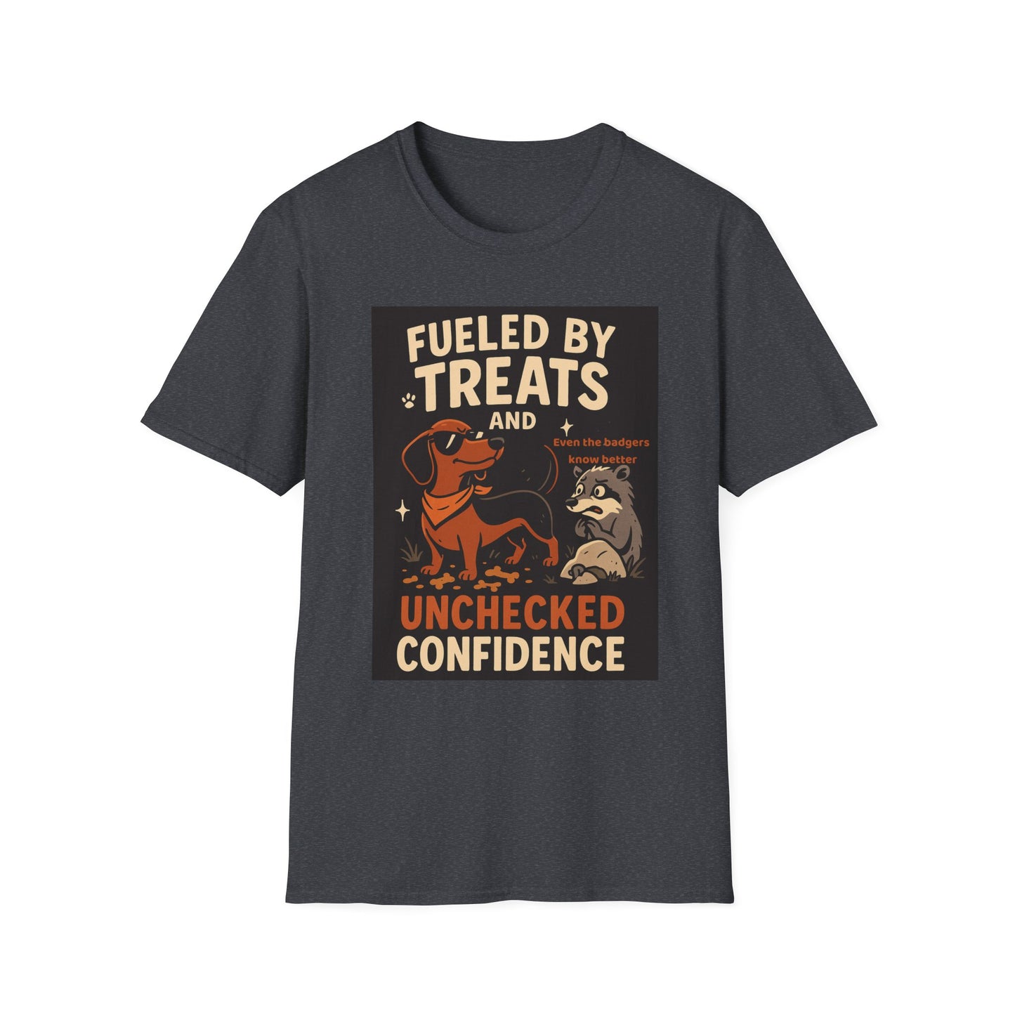 Funny Dachshund T-Shirt – "Fueled by Treats and Unchecked Confidence" with Badger Design