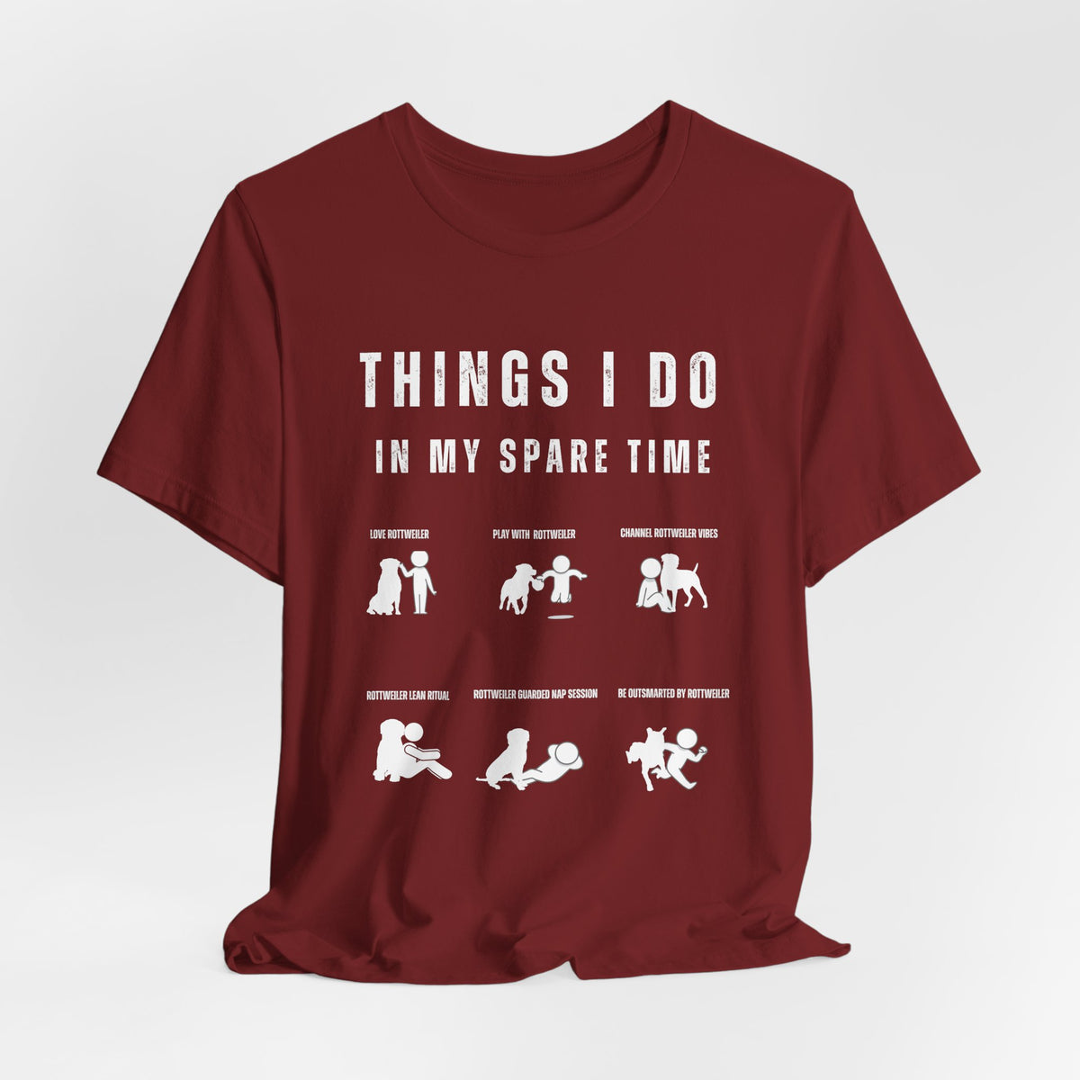 Things I Do in My Spare Time Rottweiler T-Shirt | Funny Dog Humor Tee | Bold White Silhouette Style