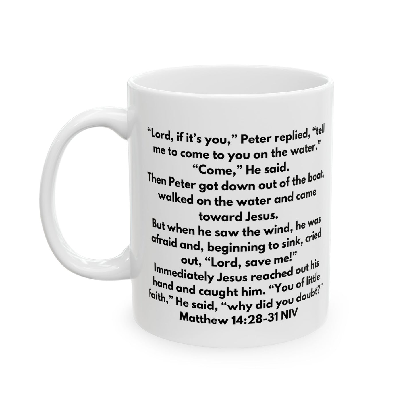 Inspirational Bible Verse Mug to Encourage Focus on Jesus Even in the Storms - Matthew 14:28-31