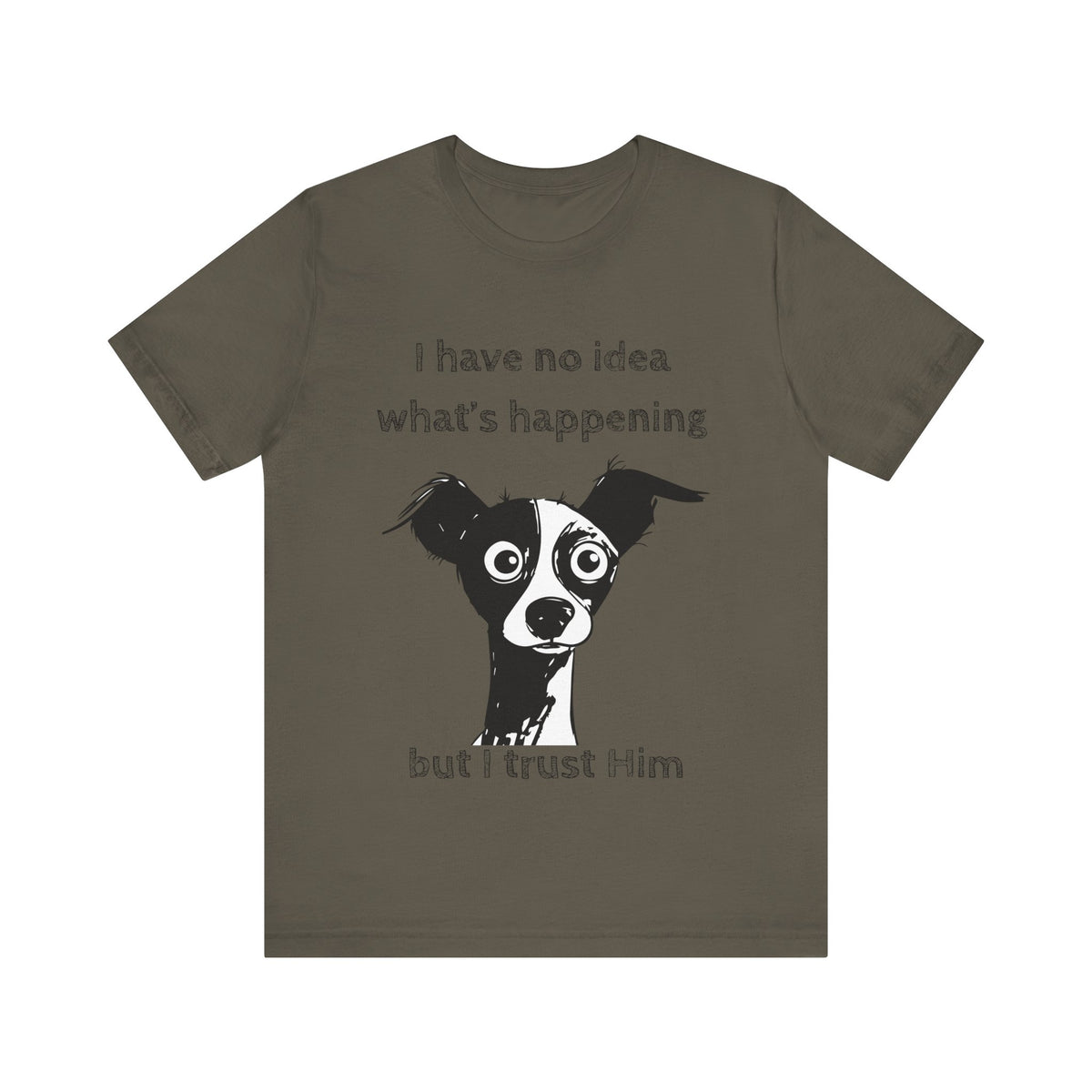 Christian Dog T-Shirt – "I Trust Him" Faith Over Fear Tee