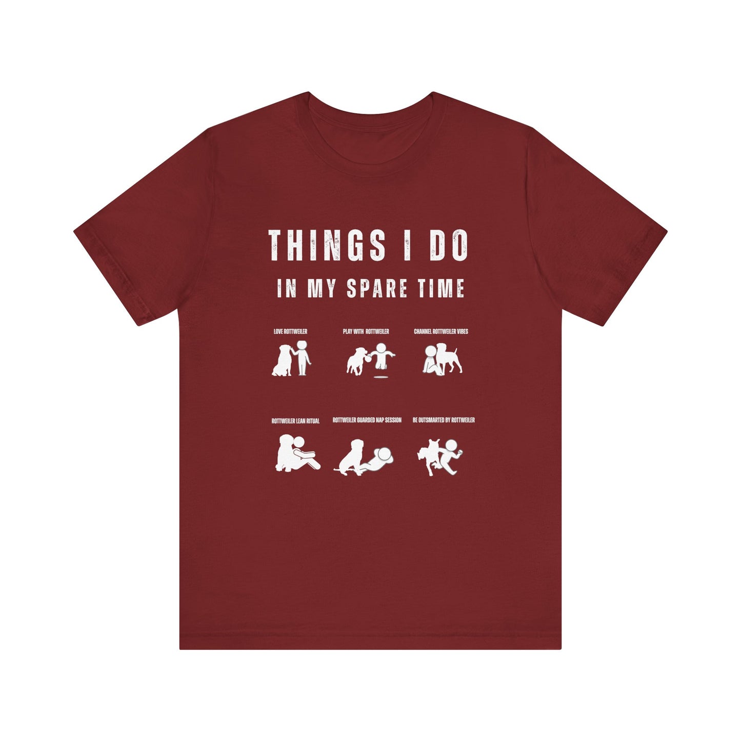 Things I Do in My Spare Time Rottweiler T-Shirt | Funny Dog Humor Tee | Bold White Silhouette Style